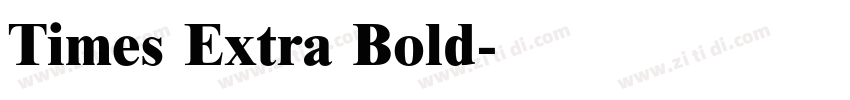 Times Extra Bold字体转换 Times Extra Bold字体转换
